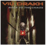 Viu Drakh : Back to the chaos